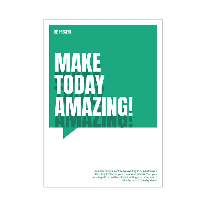 Make Today Amazing