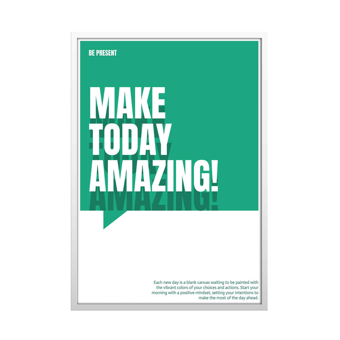 Make Today Amazing